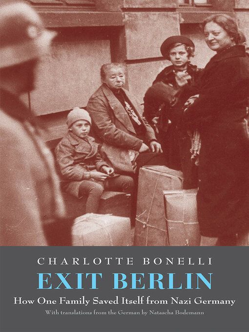Title details for Exit Berlin by Charlotte R. Bonelli - Available